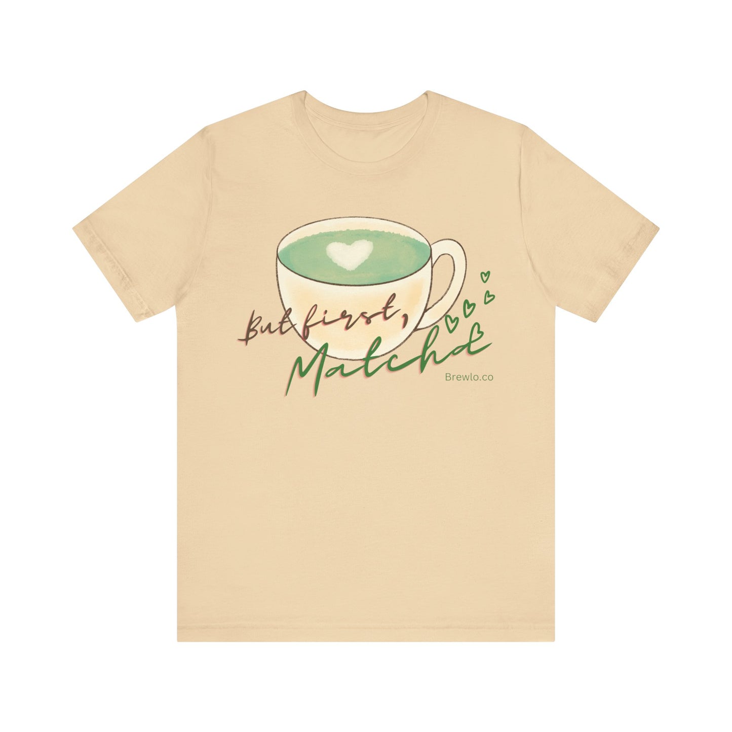 But First Matcha Tee