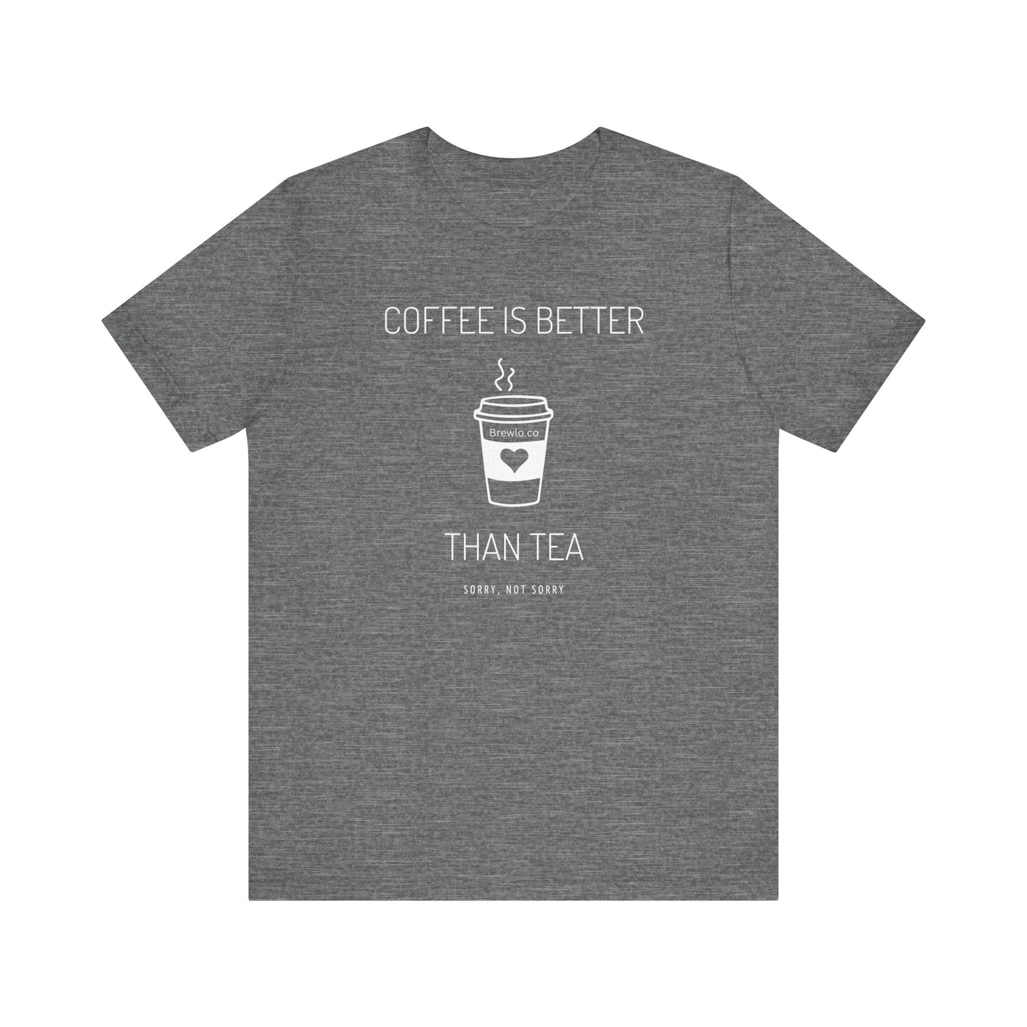 Coffee Is Better - white print