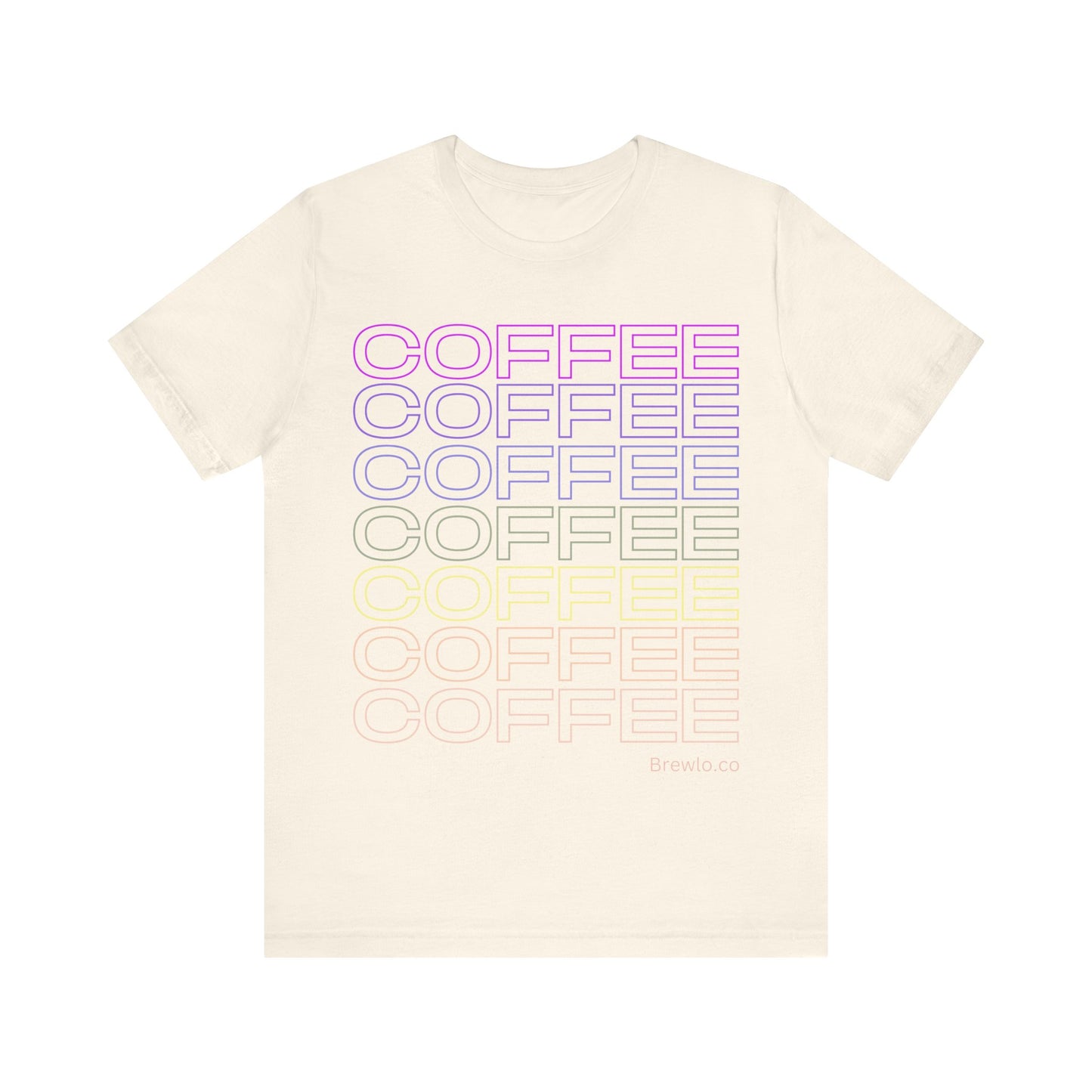 Coffee Coffee Coffee Tee - rainbow print