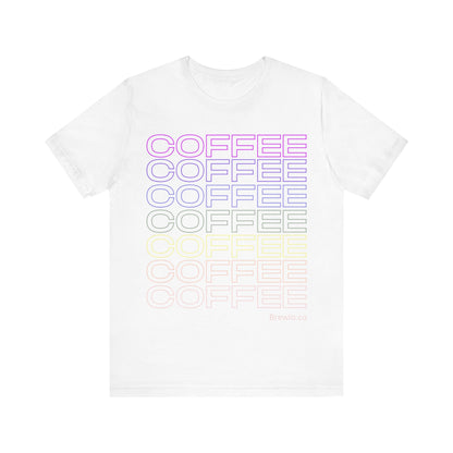 Coffee Coffee Coffee Tee - rainbow print