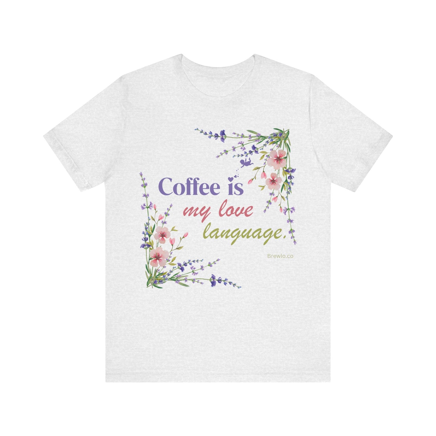 Coffee Is My Love Language 2 Tee