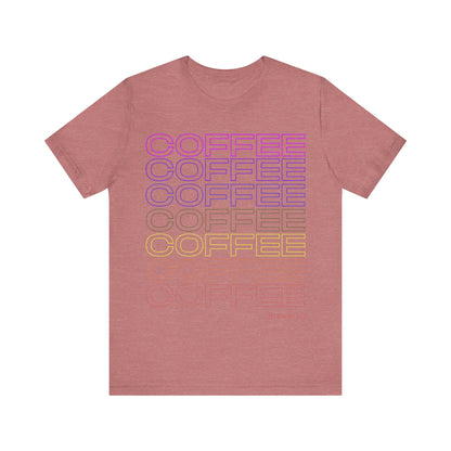 Coffee Coffee Coffee Tee - rainbow print