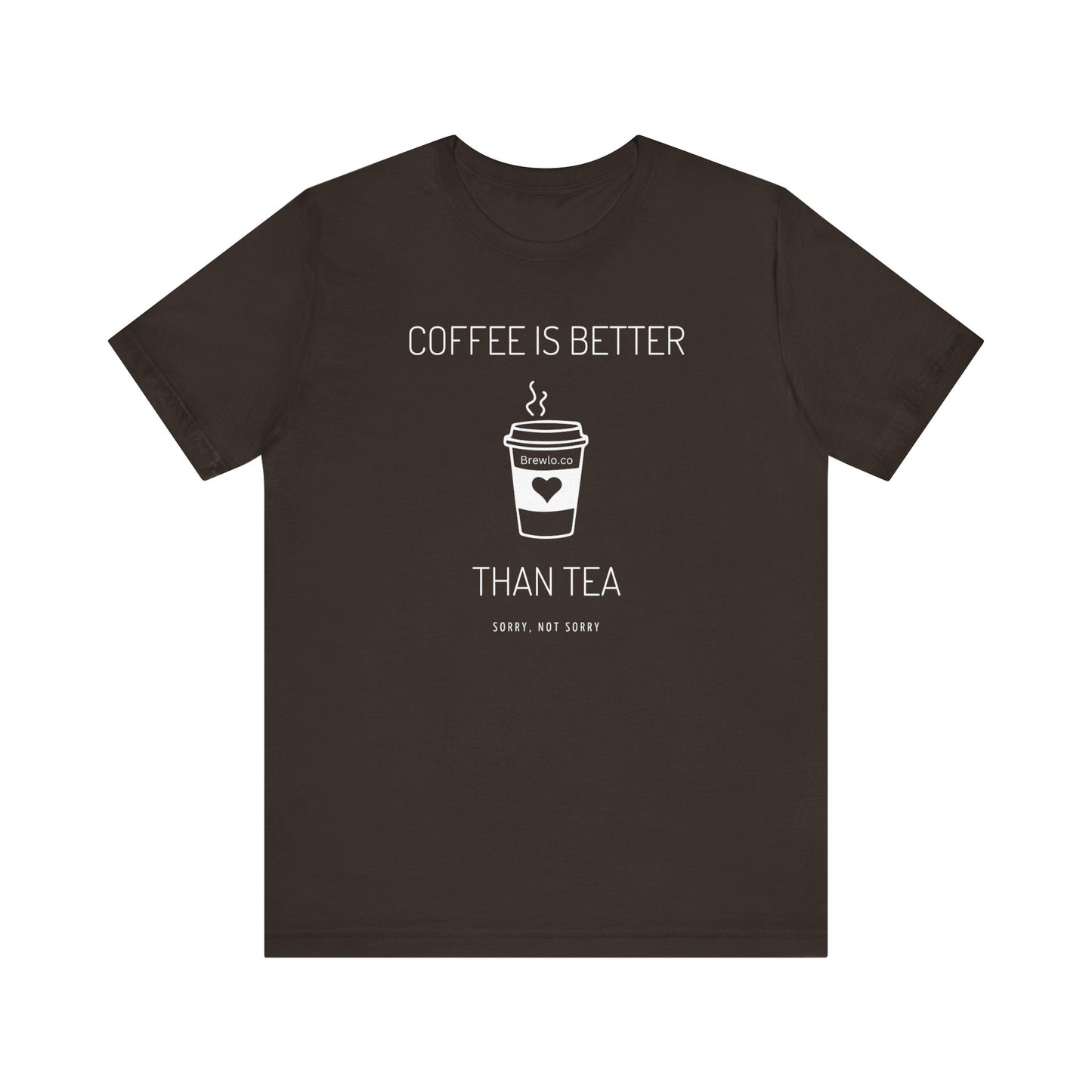 Coffee Is Better - white print