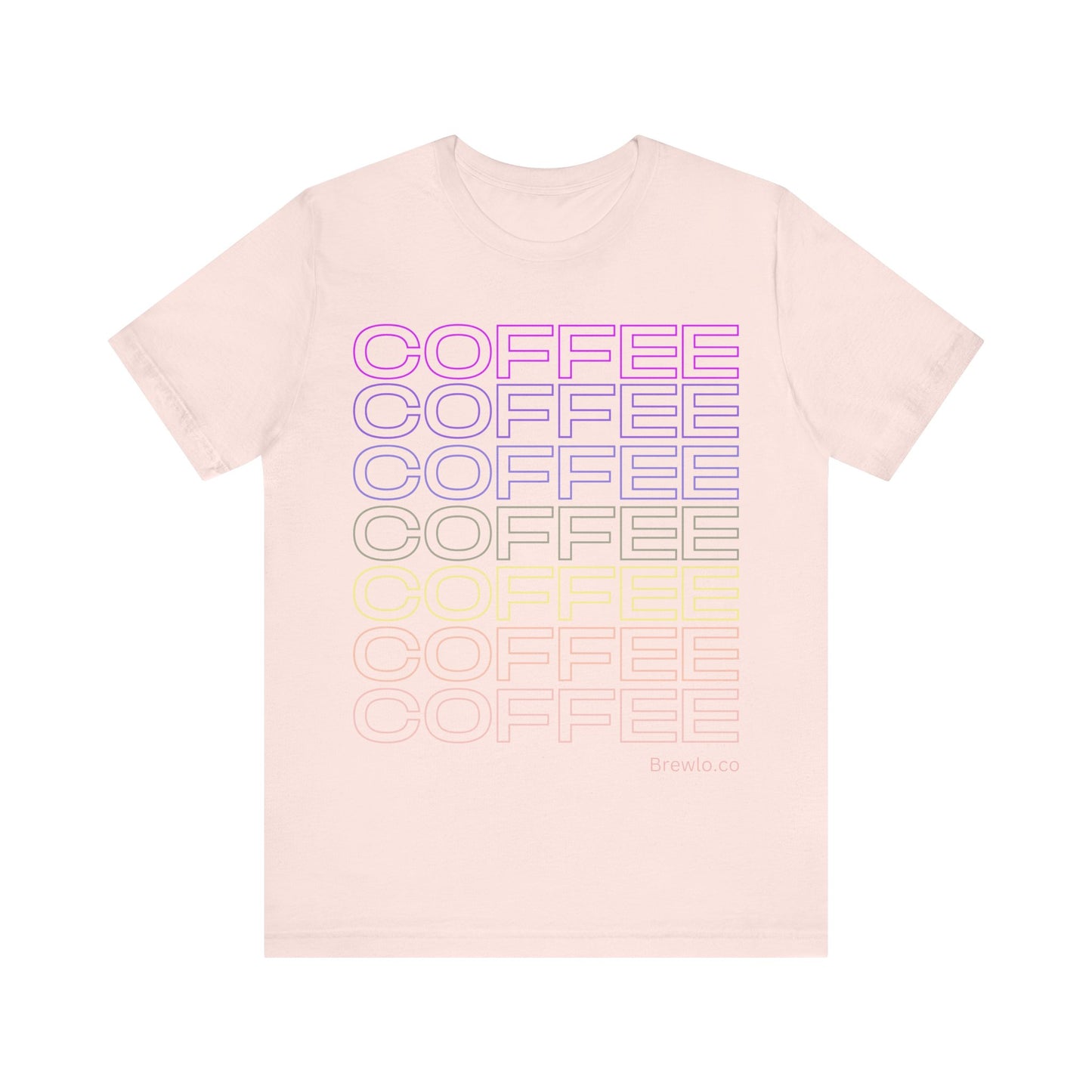 Coffee Coffee Coffee Tee - rainbow print