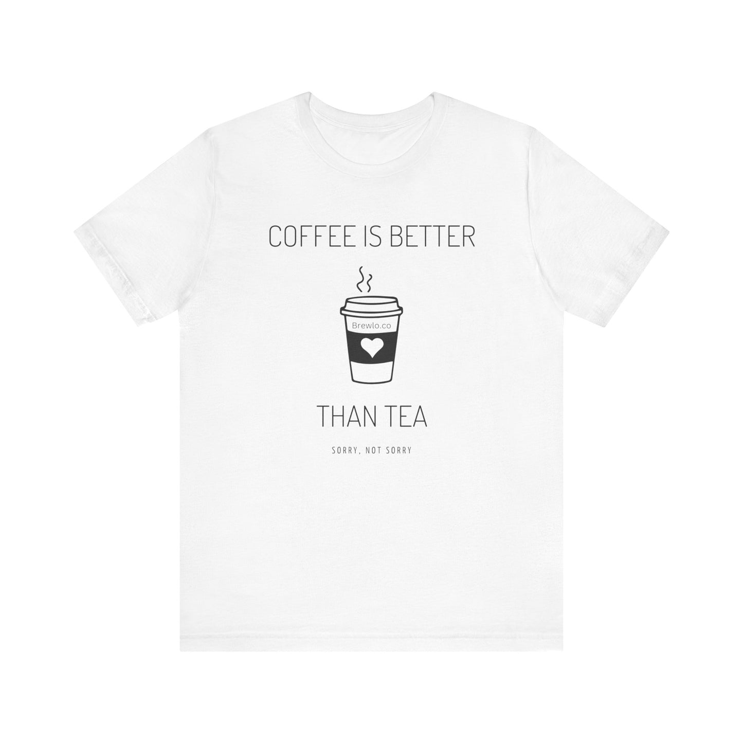 Coffee Is Better Tee - black print