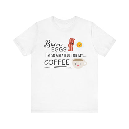 Bacon Eggs Tee