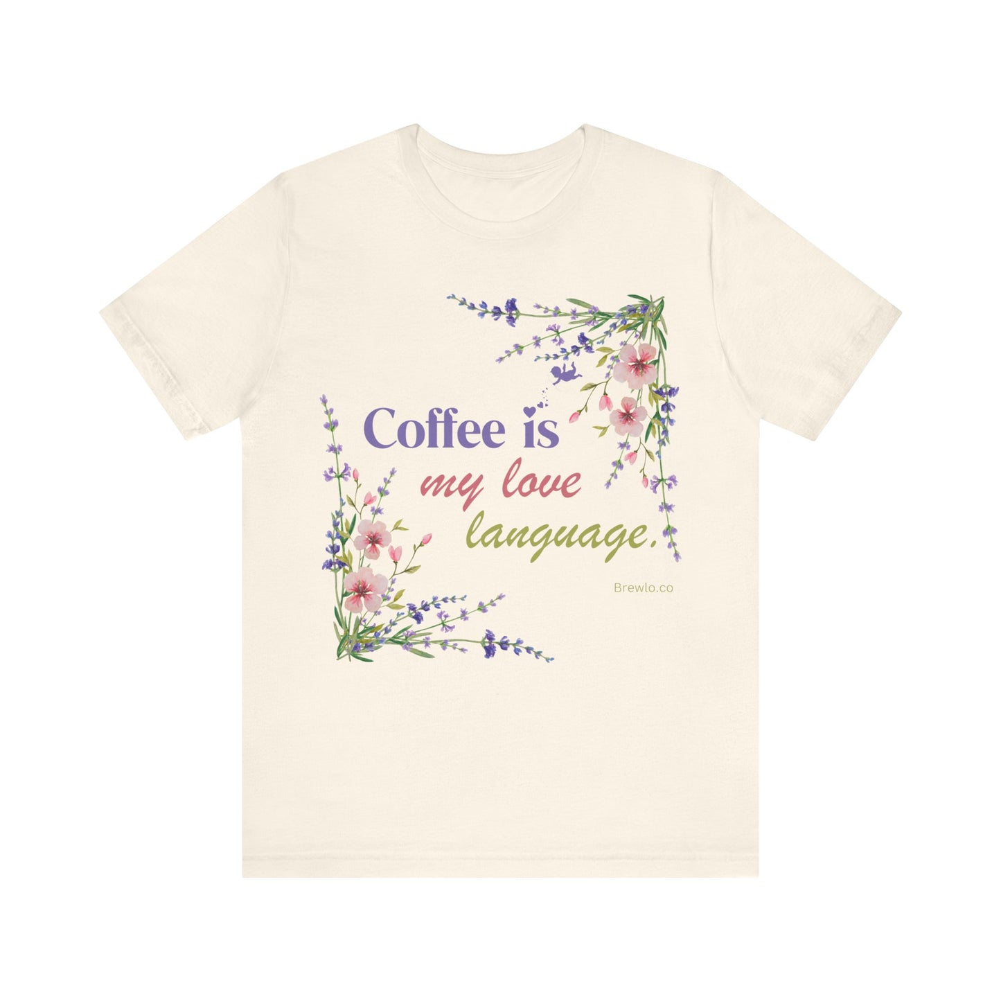 Coffee Is My Love Language 2 Tee