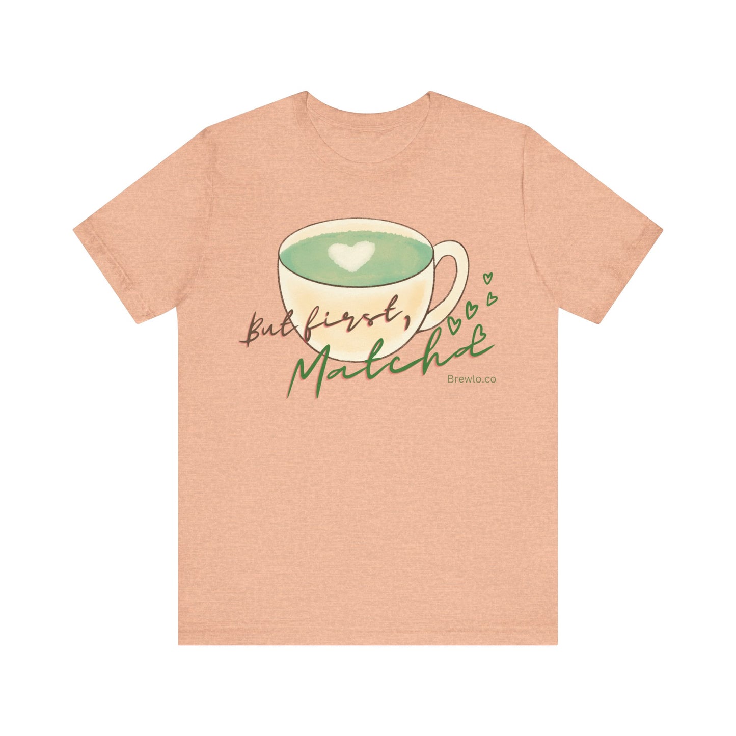 But First Matcha Tee