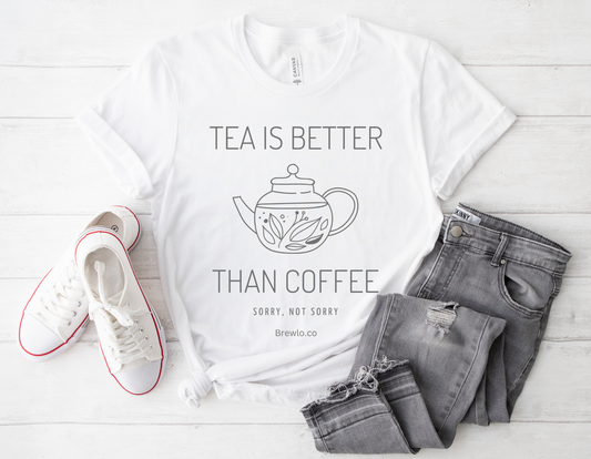 Tea Is Better - gray print