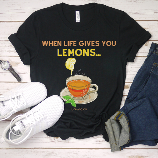 When Life Gives You Lemons Tee